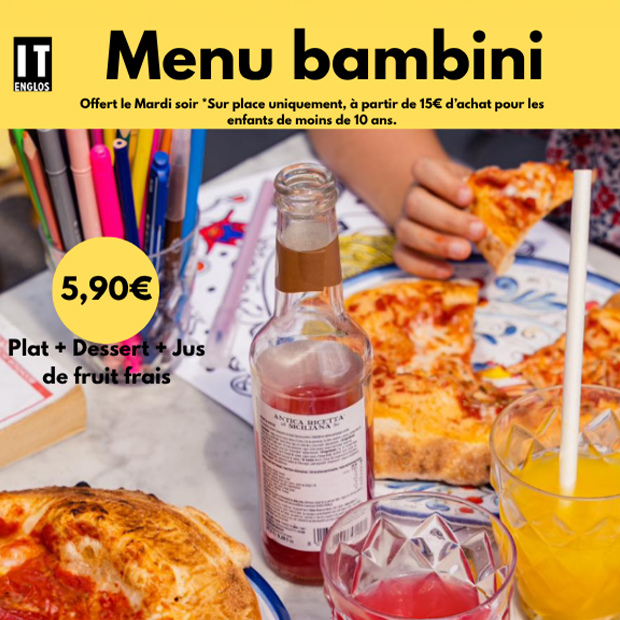 Menu bambini chez IT dès 5.90€*