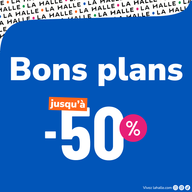 Bons plans à La Halle