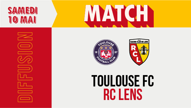 TOULOUSE FC - RC LENS | Aushopping Noyelles