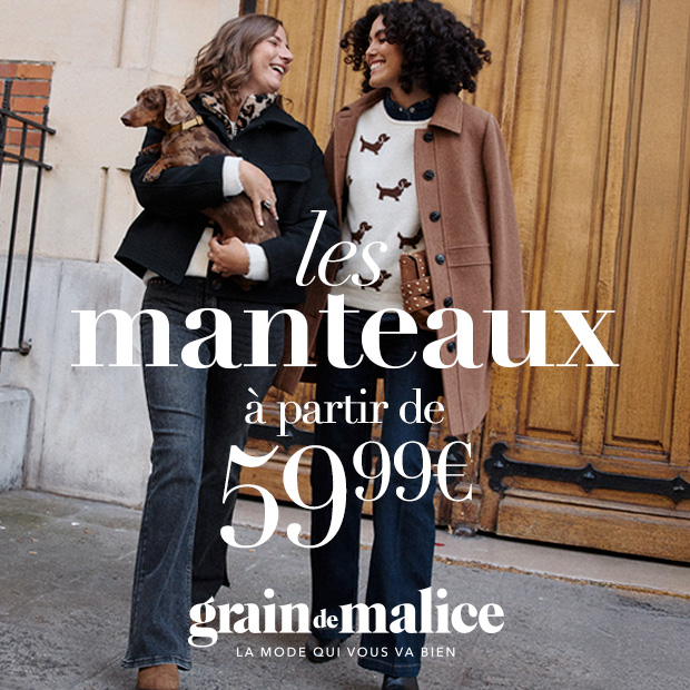 Grain de Malice | Les Manteaux : à partir de 59€99