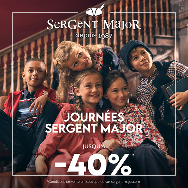 Jusqu'à -40% pendant les Journées Sergent Major*