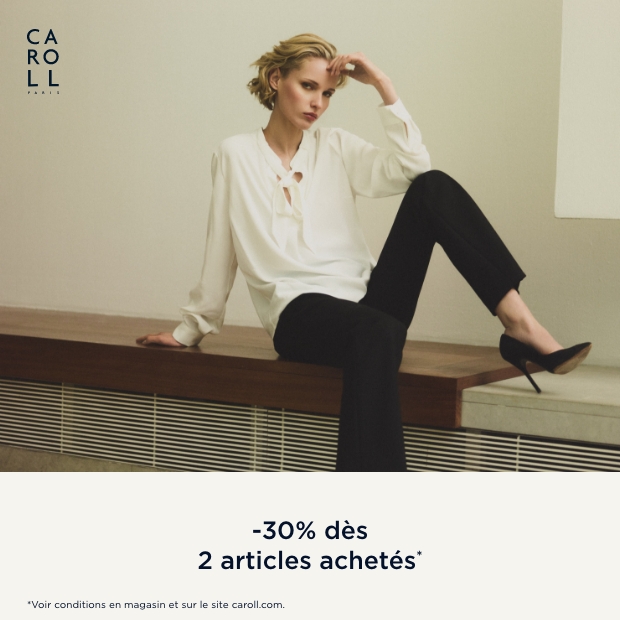 -30% dès 2 articles achetés chez Caroll !*