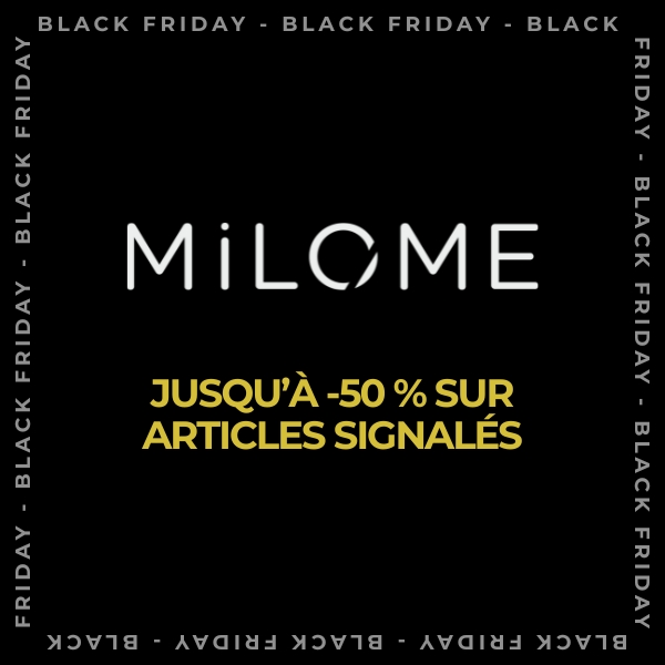 BLACK FRIDAY MILOME