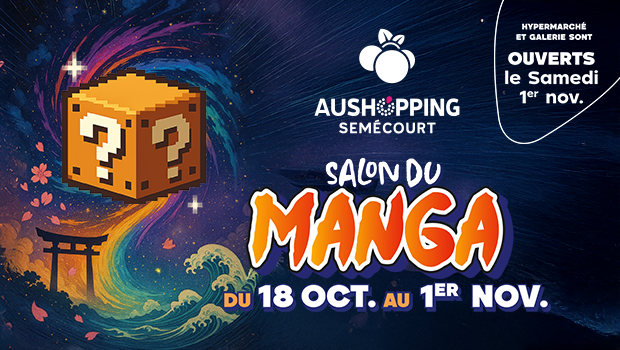 salon manga aushopping semecourt octobre 2025