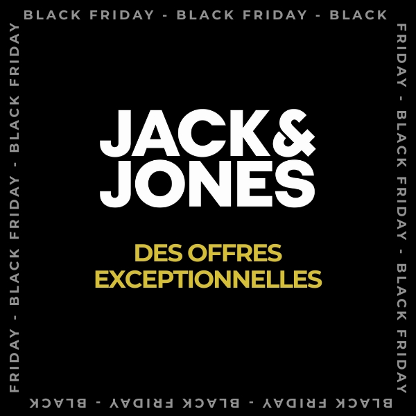 BLACK FRIDAY - JACK AND JONES