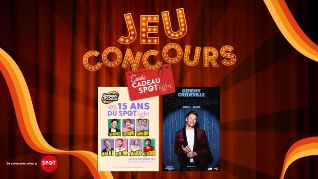 jeu concours carte cadeau spectacles spotlight