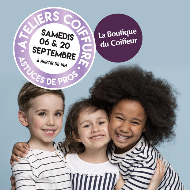 La Boutique du Coiffeur : atelier coiffure Kids Only en septembre !