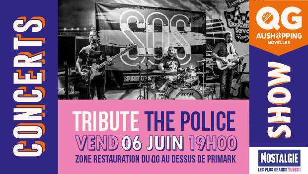 Concert tribute Police gratuit vendredi 6 juin à 19H au QG Quartier Godault au dessus de Primark dans le centre Aushopping Noyelles
