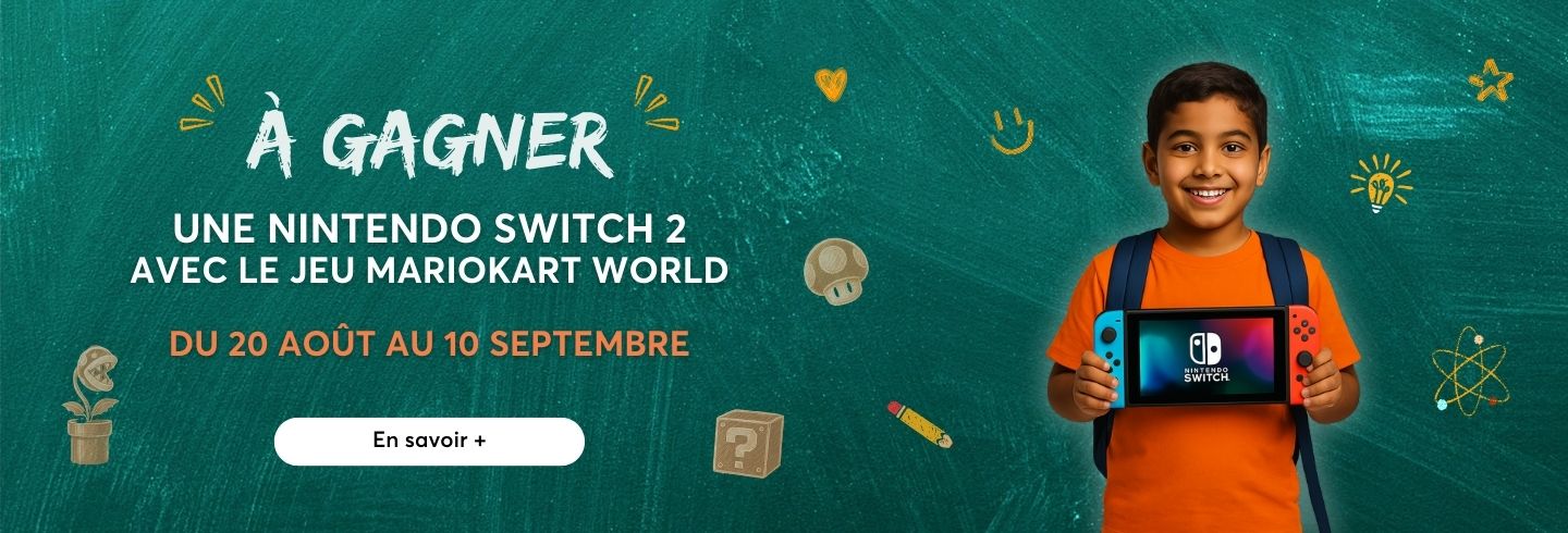 C' est la rentrée !  tente de gagner ta SWITCH 2 !