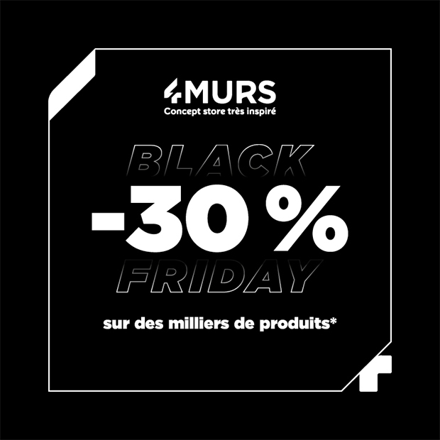 4murs | BLACK FRIDAY : -30% sur des milliers de produits