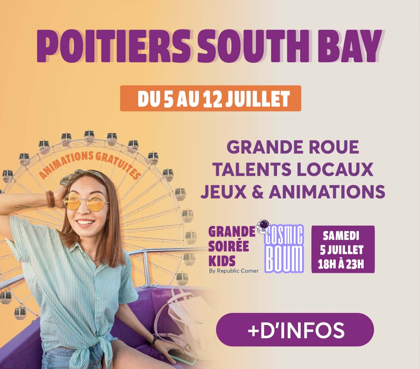 Profitez de Poitiers South Bay du 5 au 12 juillet au centre commercial aushopping poitiers sud. Grande roue, talents locaux, jeux et animations sont au programme