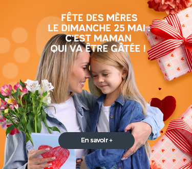 Fête des mères le dimanche 25 mai !