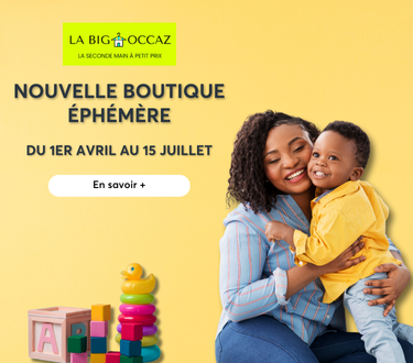 Ouverture nouvelle boutique éphémère La Big Occaz vêtement et puériculture seconde main Avril à Juillet 2025 centre commercial Nice Côte D'azur La Trinité