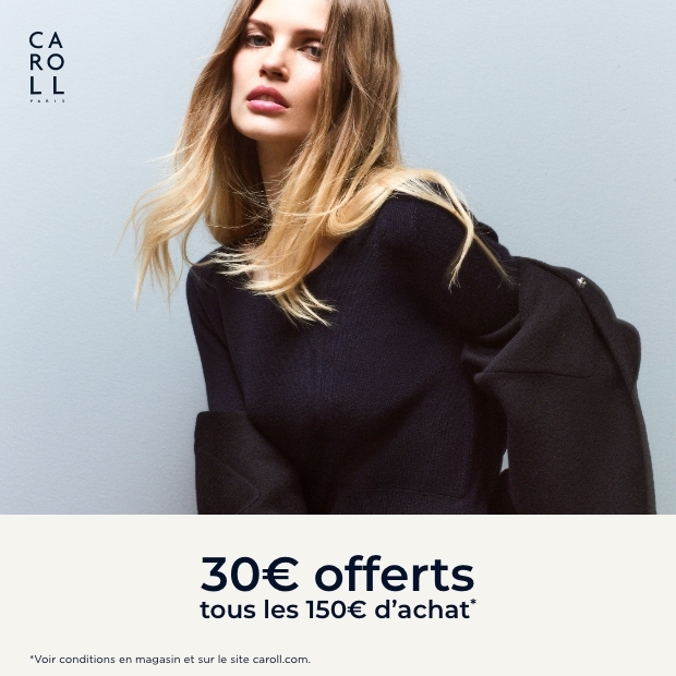 Caroll : 30€ offerts tous les 150€ d'achat* !