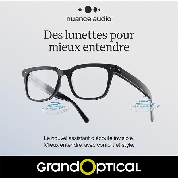 Des lunettes pour mieux entendre chez GrandOptical