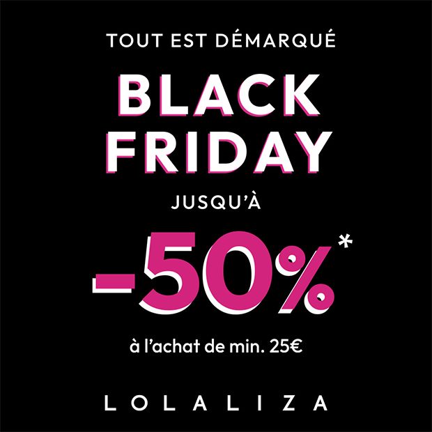 Lolaliza | Black friday : Jusqu'à -50% à l'achat de minimum 25€