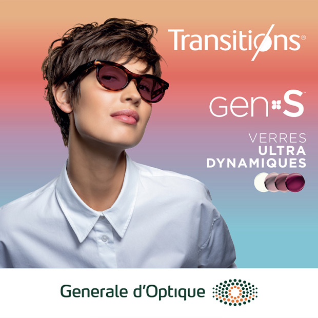 Transitions GEN S chez Générale d'Optique