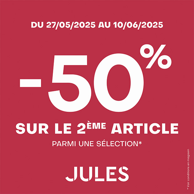 Fête des Pères chez Jules : -50% sur le 2ème article*