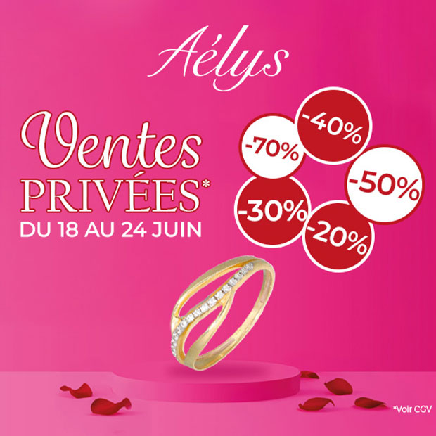 Les Ventes Privées chez Aelys du 18 juin au 24 juin 2025
