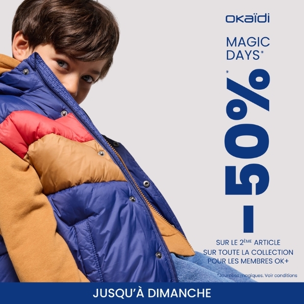 Okaidi | Magic days : -50% sur le 2e article sur toute la collection pour tous les membres OK+