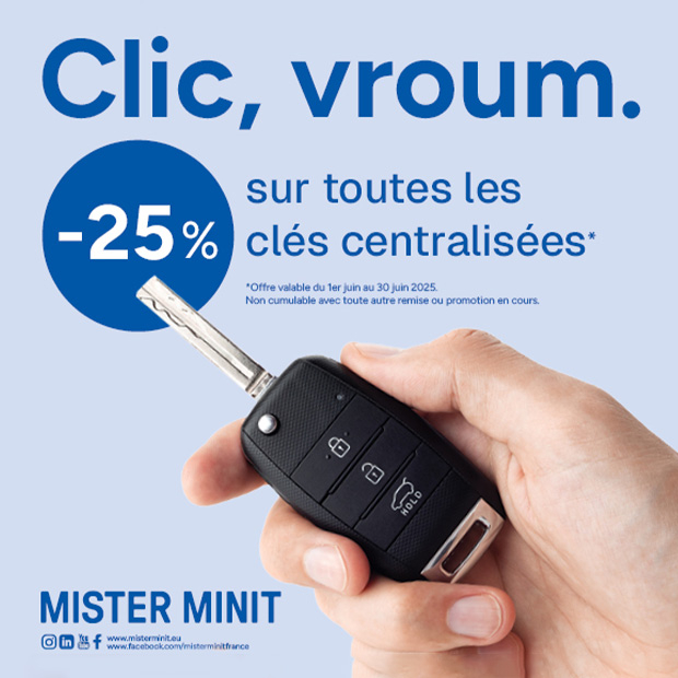 -25% sur toutes les clés centralisées chez Mister Minit*