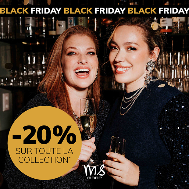 C’est le Black Friday chez MS Mode ! | Profitez de 20 % de réduction sur toute la collection !