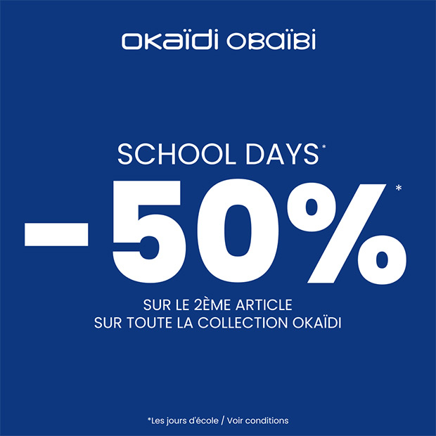 School Days chez Okaidi : -50%* sur le 2ème article
