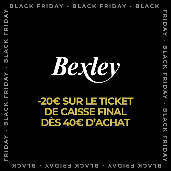 BLACK FRIDAY BEXLEY