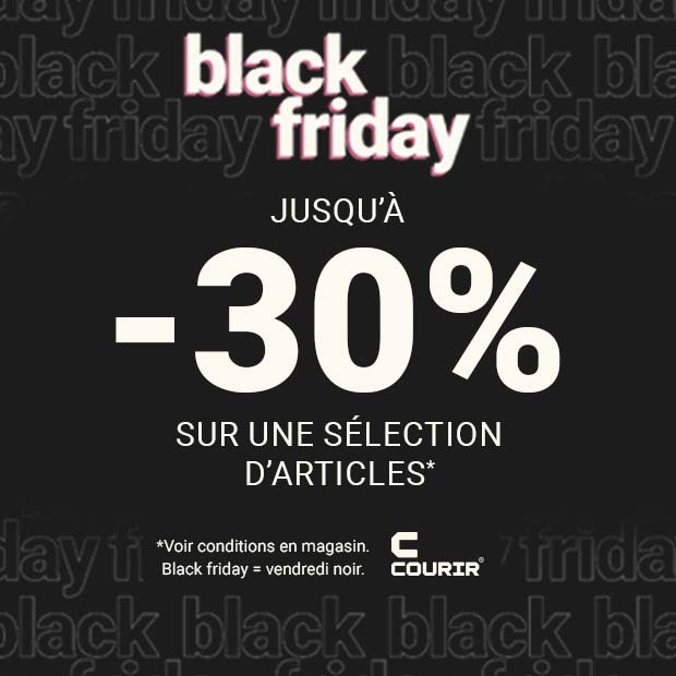 Courir | Black Friday