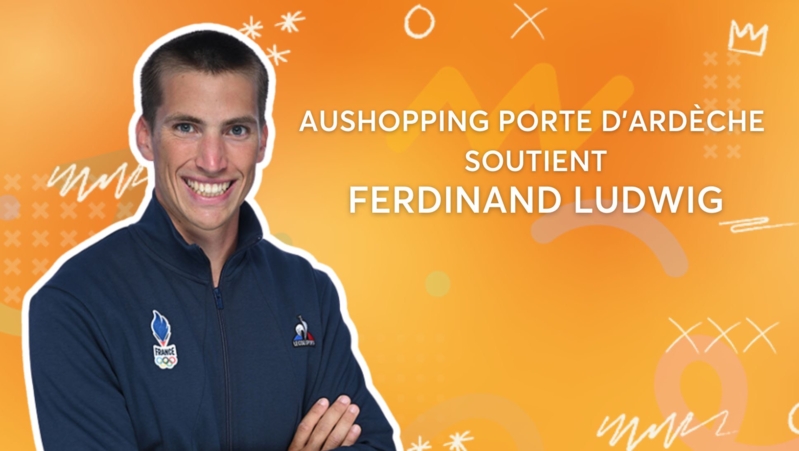 AuShopping Porte d'Ardèche soutient Ferdinand Ludwig