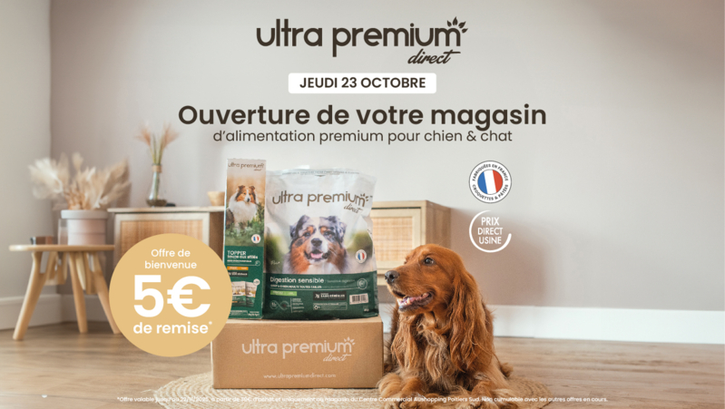 Actualité ouverture Ultra Premium Direct